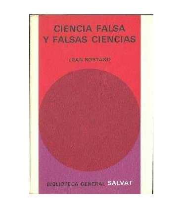 Ciencia falsa y falsas ciencias