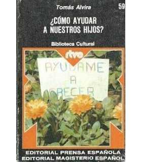 ¿Cómo ayudar a nuestros hijos?