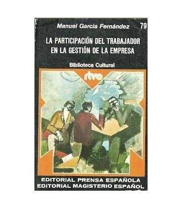 La participación del trabajador en la gestión de l