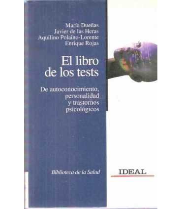 El libro de los tests. De autoconocimiento, personalidad y trastornos psicológicos