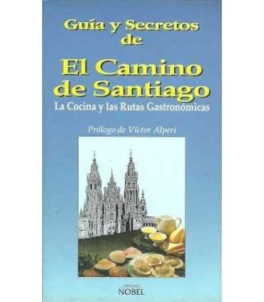 Guía y secretos de El Camino de Santiago. La cocin
