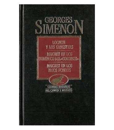 Lognon y los gangsters. Maigret en los dominios de