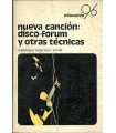 Nueva canción: disco-forum y otras técnicas