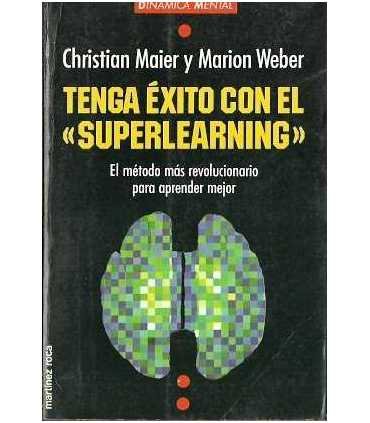 Tenga éxito con el “Superlearning” El método más r