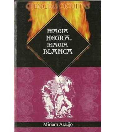 Magia negra, magia blanca
