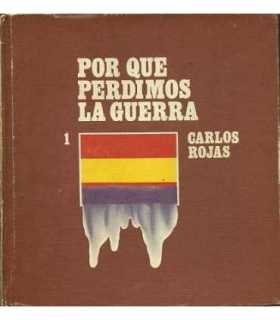 Por qué perdimos la Guerra I y II