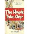 The hoods take over