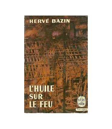 L'huile sur le feu