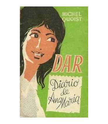 Dar, Diario de Ana María