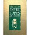 Entre todos los hombres