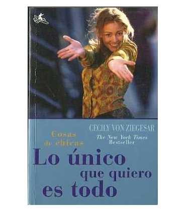 Lo único que quiero es todo