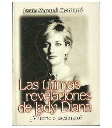 Las últimas revelaciones de Lady Diana, ¿muerte o