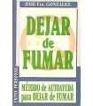 Dejar de fumar. Método de autoayuda para dejar de