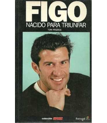 Figo nacido para triunfar
