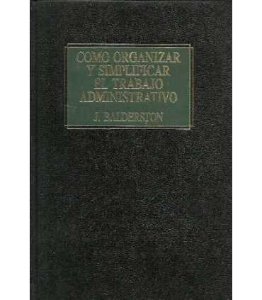 Como organizar y simplificar el trabajo administra