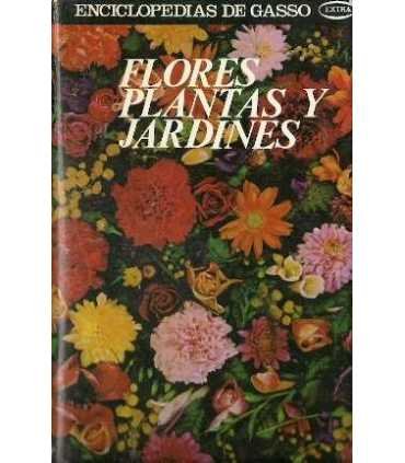 Flores, plantas y jardines