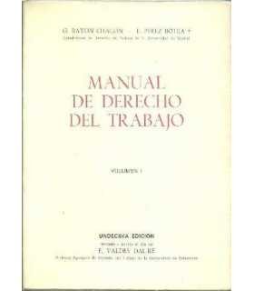 Manual de Derecho del Trabajo. Vol. I