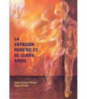 La estación número 22 se llama amor