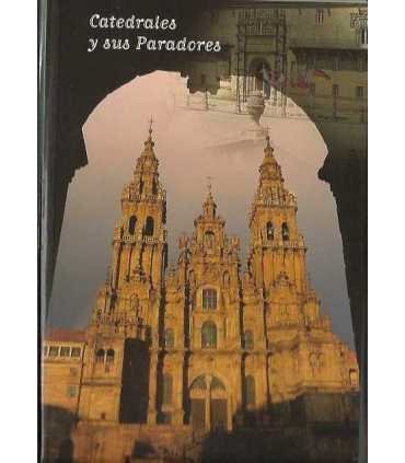 Catedrales y sus paradores