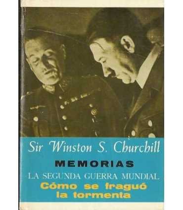 Memorias, La segunda guerra mundial: Memorias, Cóm