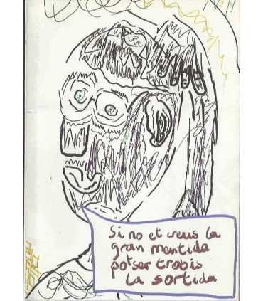 Si no et creus la gran mentida potser trobis la so