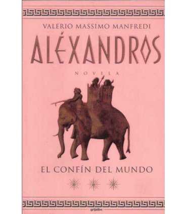 Aléxandros III. El confín del mundo