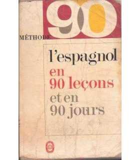 L'espagnol en 90 leçons et en 90 jours