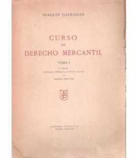 Curso de Derecho Mercantil. Tomo I