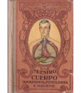Nuestro cuerpo. Anatomía, Fisiología e Higiene
