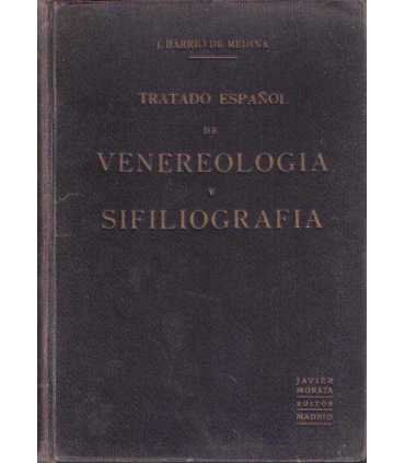 Tratado español de Venereologia y Sifiliografia