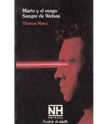 Mario y el mago. Sangre de Welsas