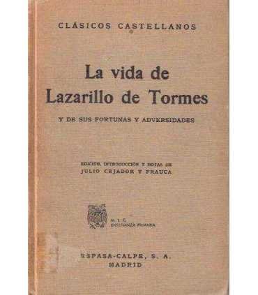 La vida del Lazarillo de Tormes y de sus fortunas