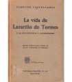 La vida del Lazarillo de Tormes y de sus fortunas