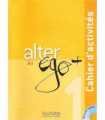 Alter ego +. Cahier d'activités A1