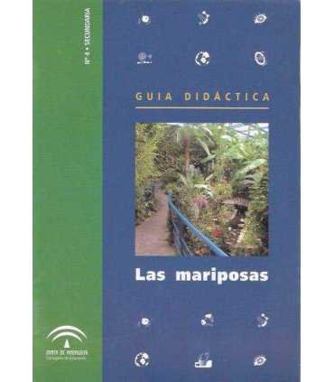 Las mariposas, guía didáctica