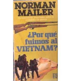 ¿Por qué fuimos a Vietnam?
