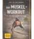 Das muskel-workout