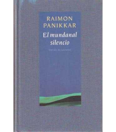 El mundanal silencio. Una interpretación del tiemp