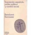 Inquisisción española: poder político y control so