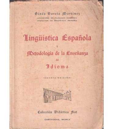 Lingúistica Española y Metodología de la Enseñanza