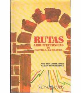 Rutas arquitectónicas de Castilla-La Mancha