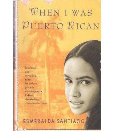 When I was Puerto Rican