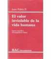 El valor inviolable de la vida humana