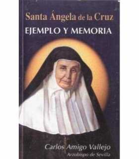 Santa Ángela de la Cruz, ejemplo y memoria