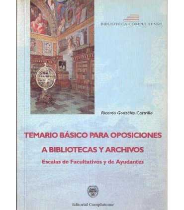 Temario básico para Oposiciones a Bibliotecas y Ar