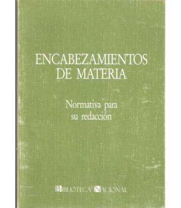 Encabezamientos de Materia. Normativa para su reda