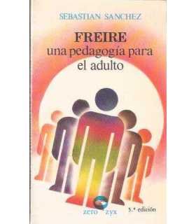 Freire, una pedagogía para el adulto