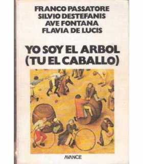 Yo soy el árbol, tu el caballo