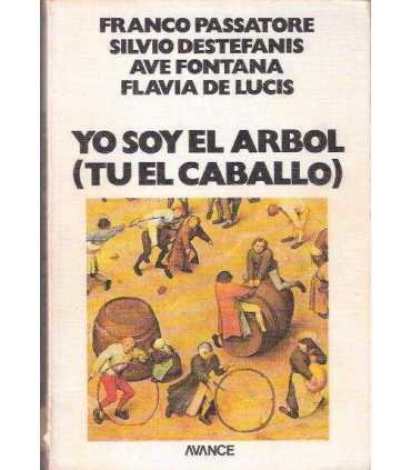 Yo soy el árbol, tu el caballo