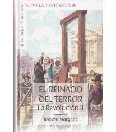 El reinado del terror. La Revolución II